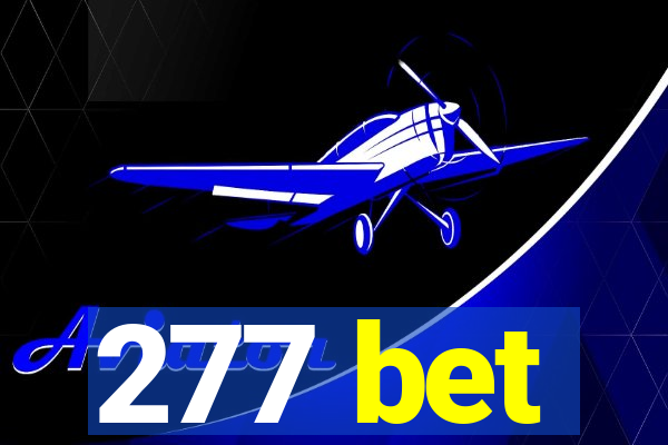 277 bet